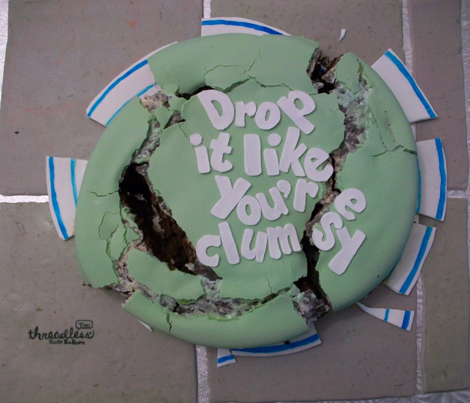 Drop it like you're clumsy cake