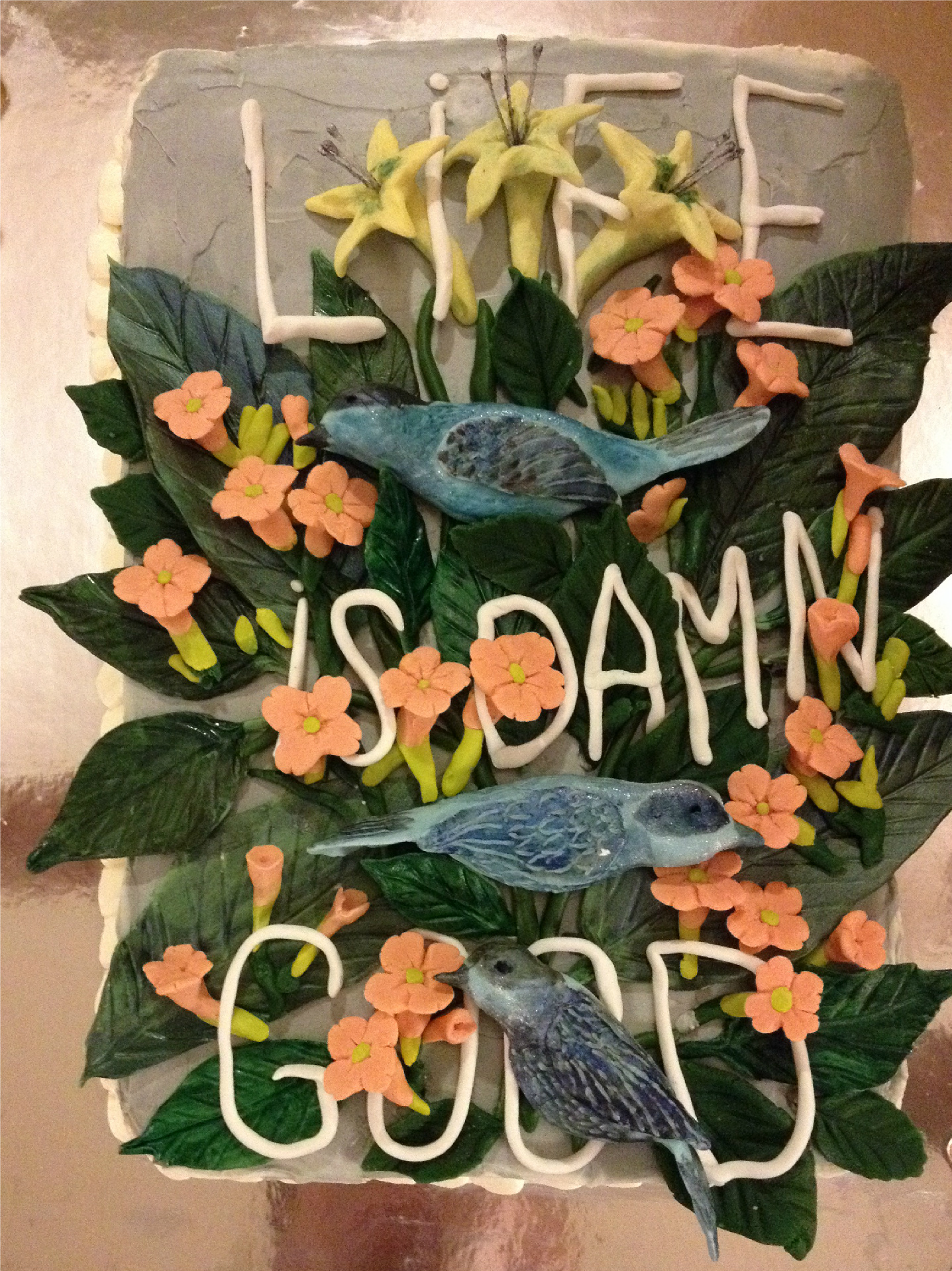 Life is Damn Good cake